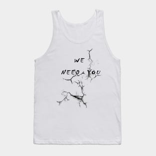 WE NEED YOU Tank Top